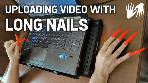 LONG 🟠 NAILS  / Uploading video