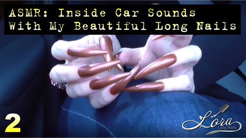 ASMR: Inside Car Sounds With My Beautiful Long Claws