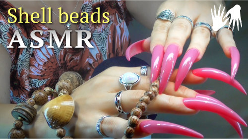 RINGS & LONG NAILS - ASMR (shell beads, tapping)