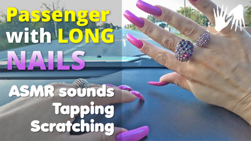 🚗 Passenger with LONG NAILS 💅 tapping & scratching