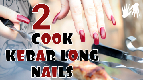 How to cook with long nails 🔥 I fry kebabs